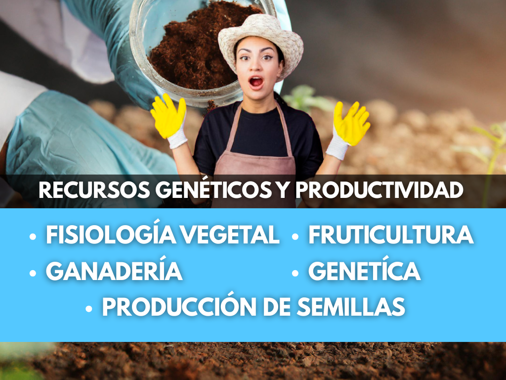 Postgrado en Recursos Genéticos y Productividad 